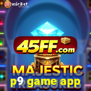 p9 game app